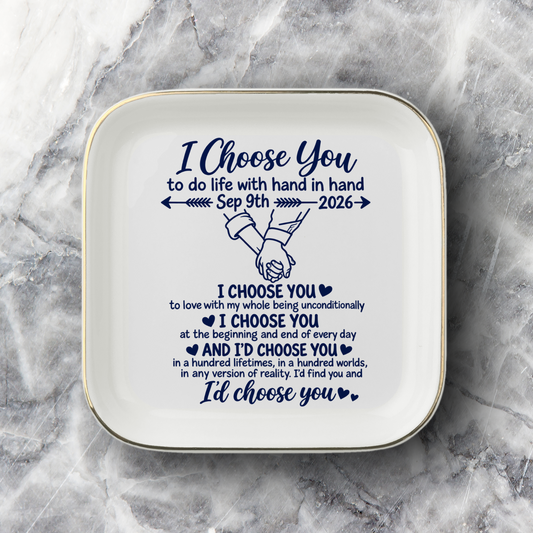 Personalized “I Choose You” Wedding Jewelry Dish